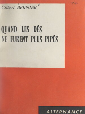 cover image of Quand les dés ne furent plus pipés